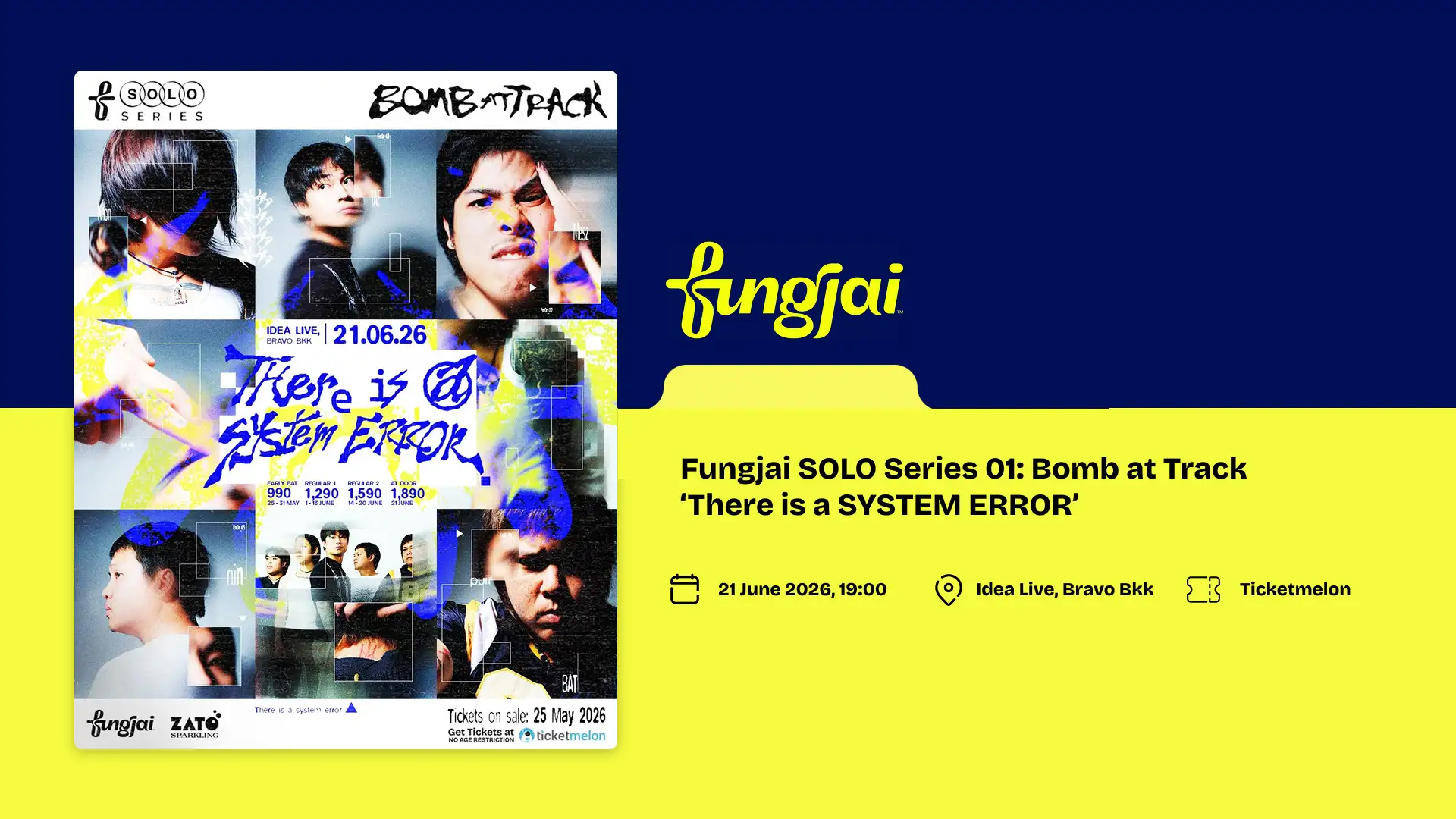 Fungjai SOLO Series 01: Bomb at Track ‘There is a SYSTEM ERROR’